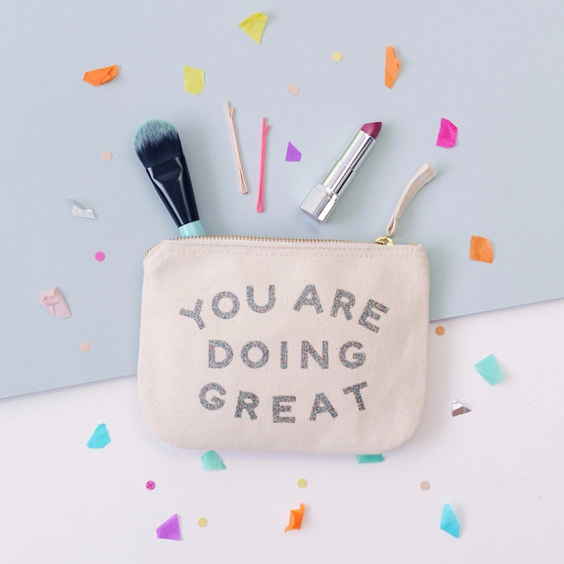 You Are Doing Great - Little Canvas Pouch